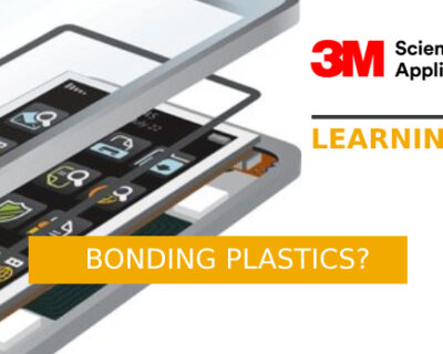 Bonding Plastics? Let’s choose the right solution!